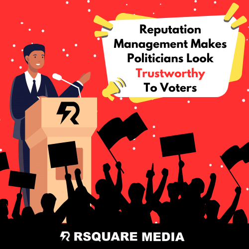 Reputation Management for Politicians