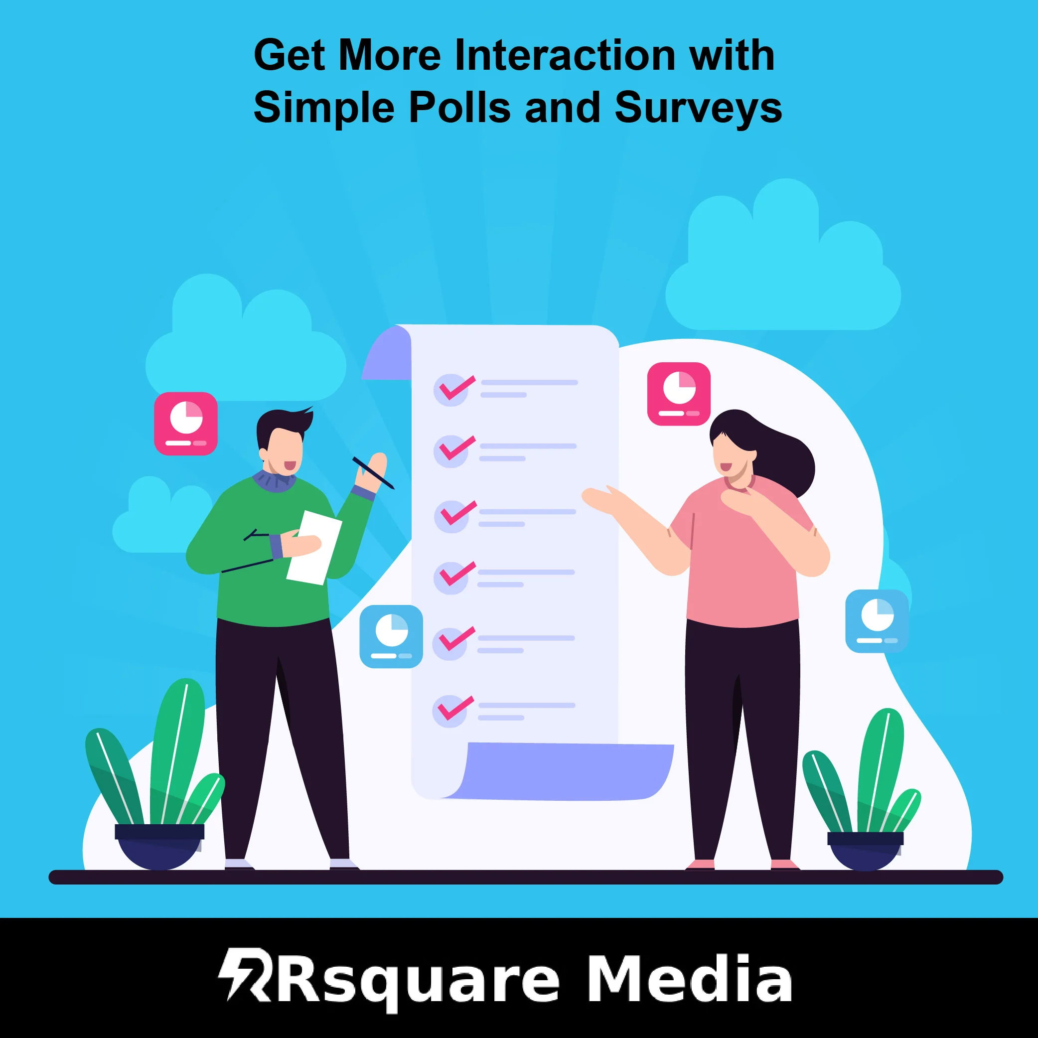 Rsquare Media Get More Interaction with Simple Polls and Surveys