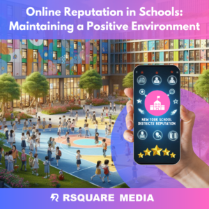 Rsquare-Media-Online-Reputation-Schools